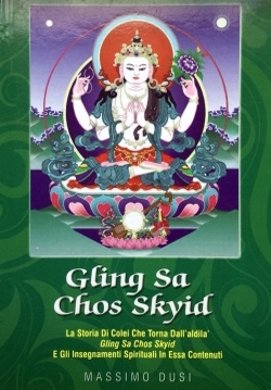 Gling Sa Chos Skyid - La storia di colei che torna dall'aldilà - a cura di Massimo Dusi